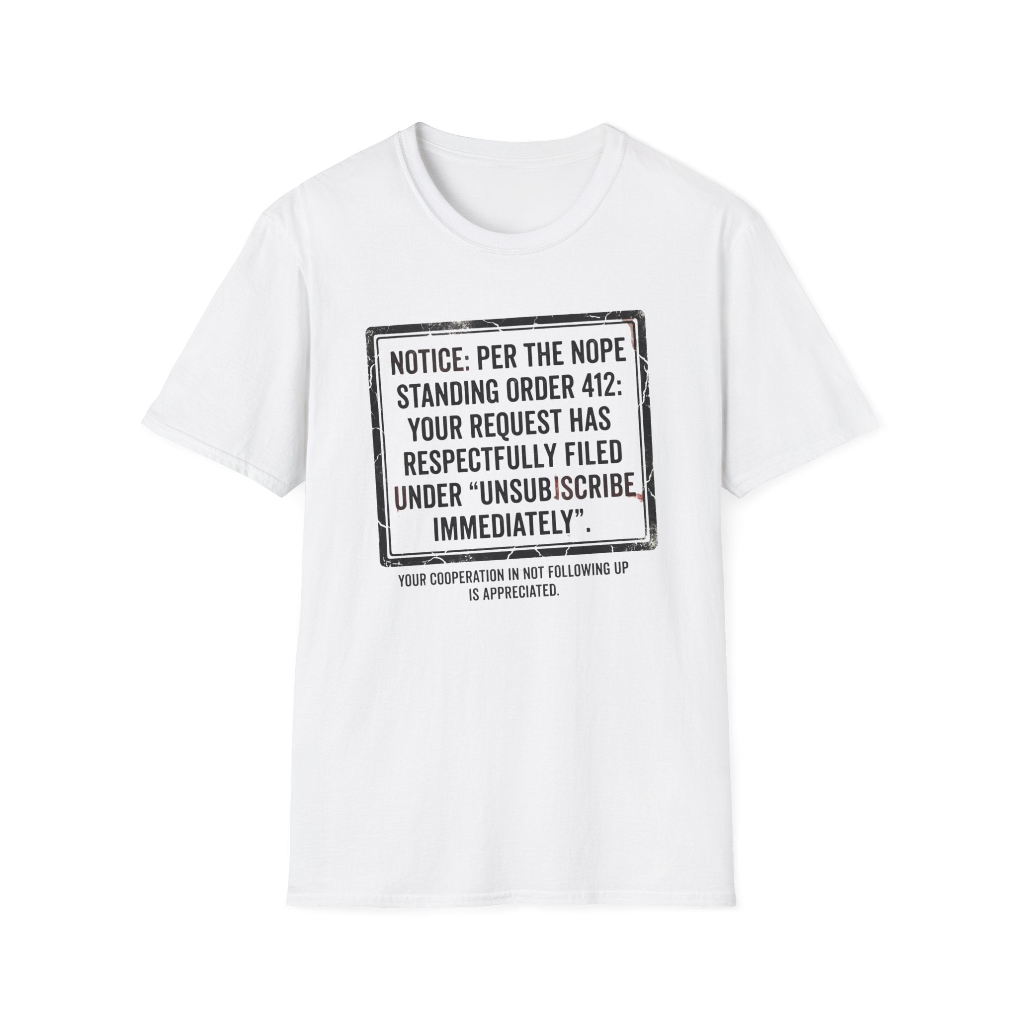 NOPE Standing Order T-Shirt
