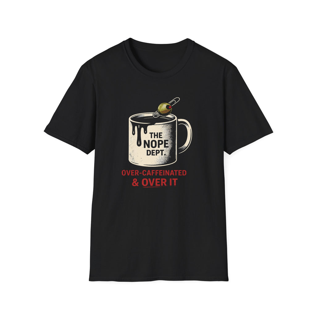 Over-Caffeinated T-shirt