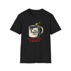 Over-Caffeinated T-shirt
