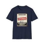 Mandatory Party T-Shirt