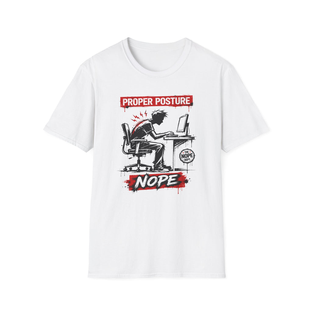 Proper Posture T-Shirt