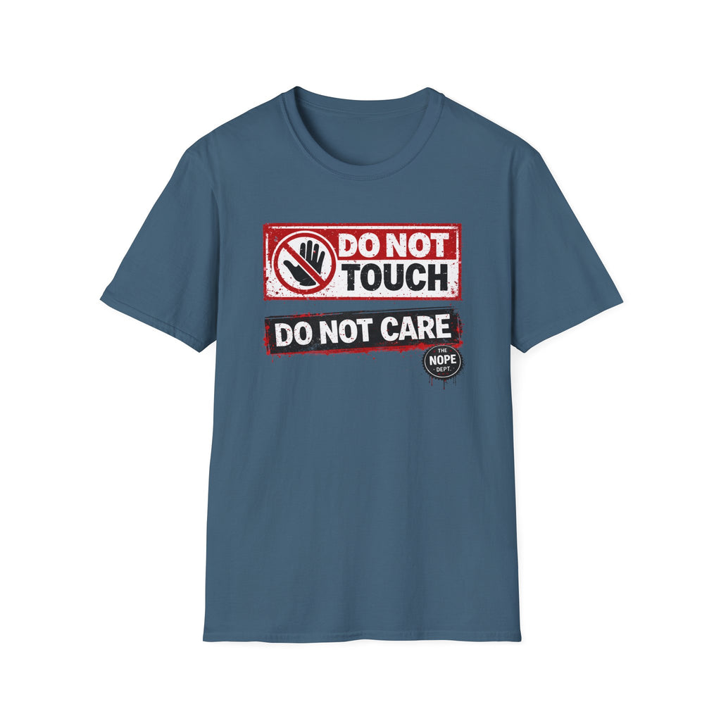 Do Not Care T-Shirt