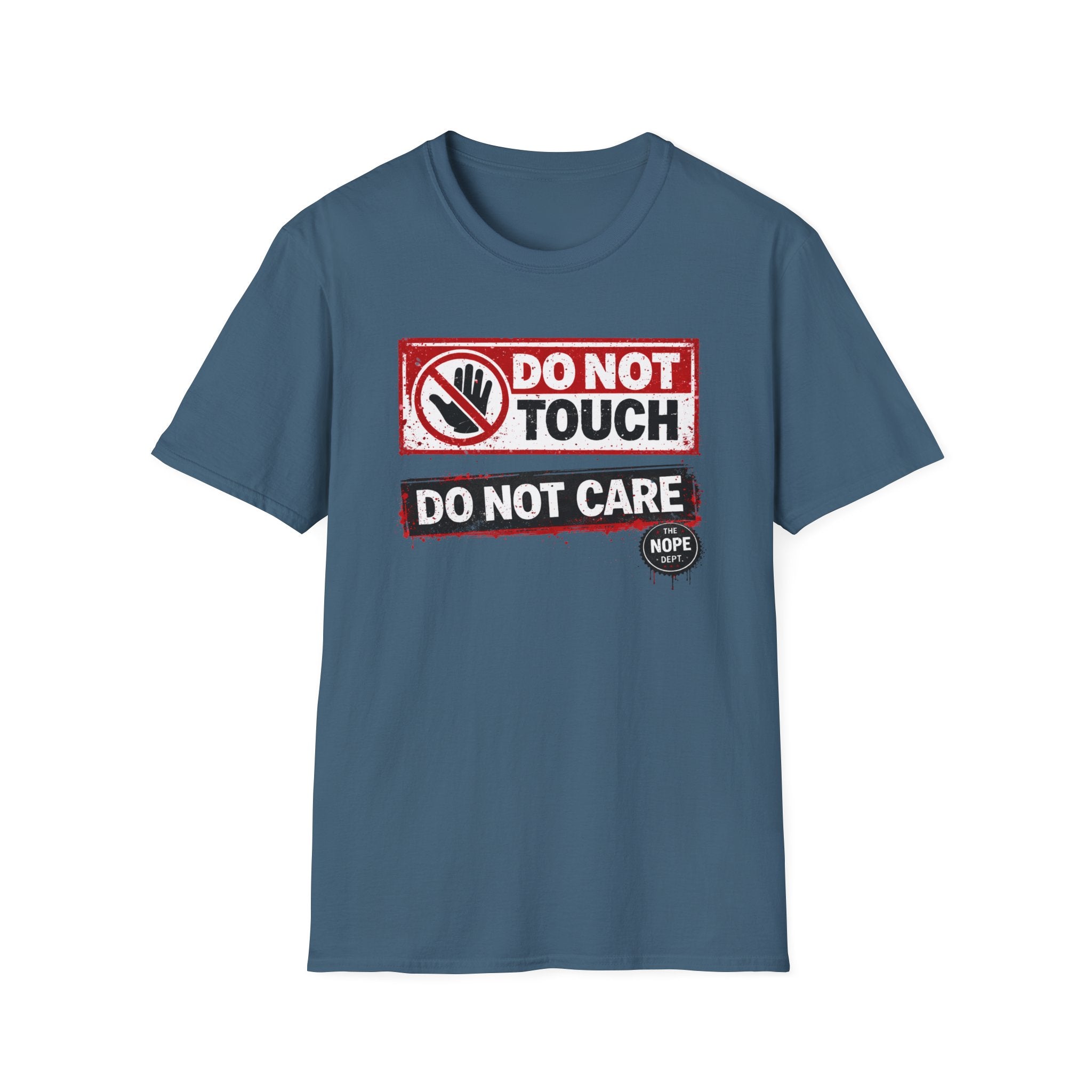 Do Not Care T-Shirt