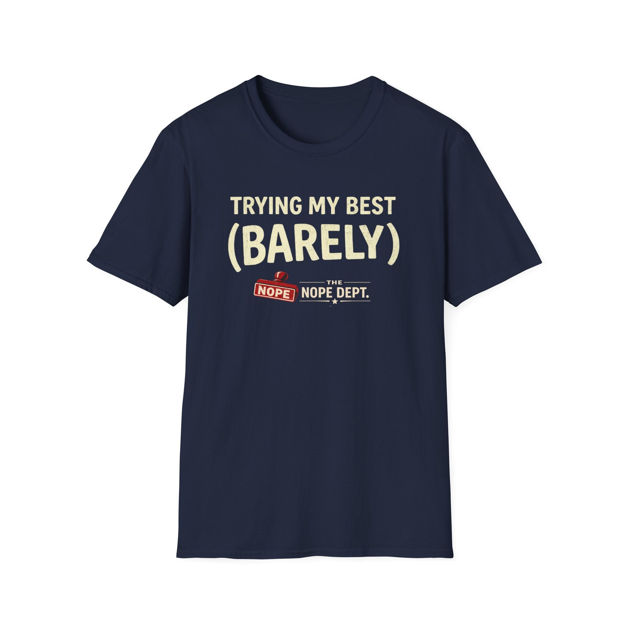 Trying My Best T-Shirt