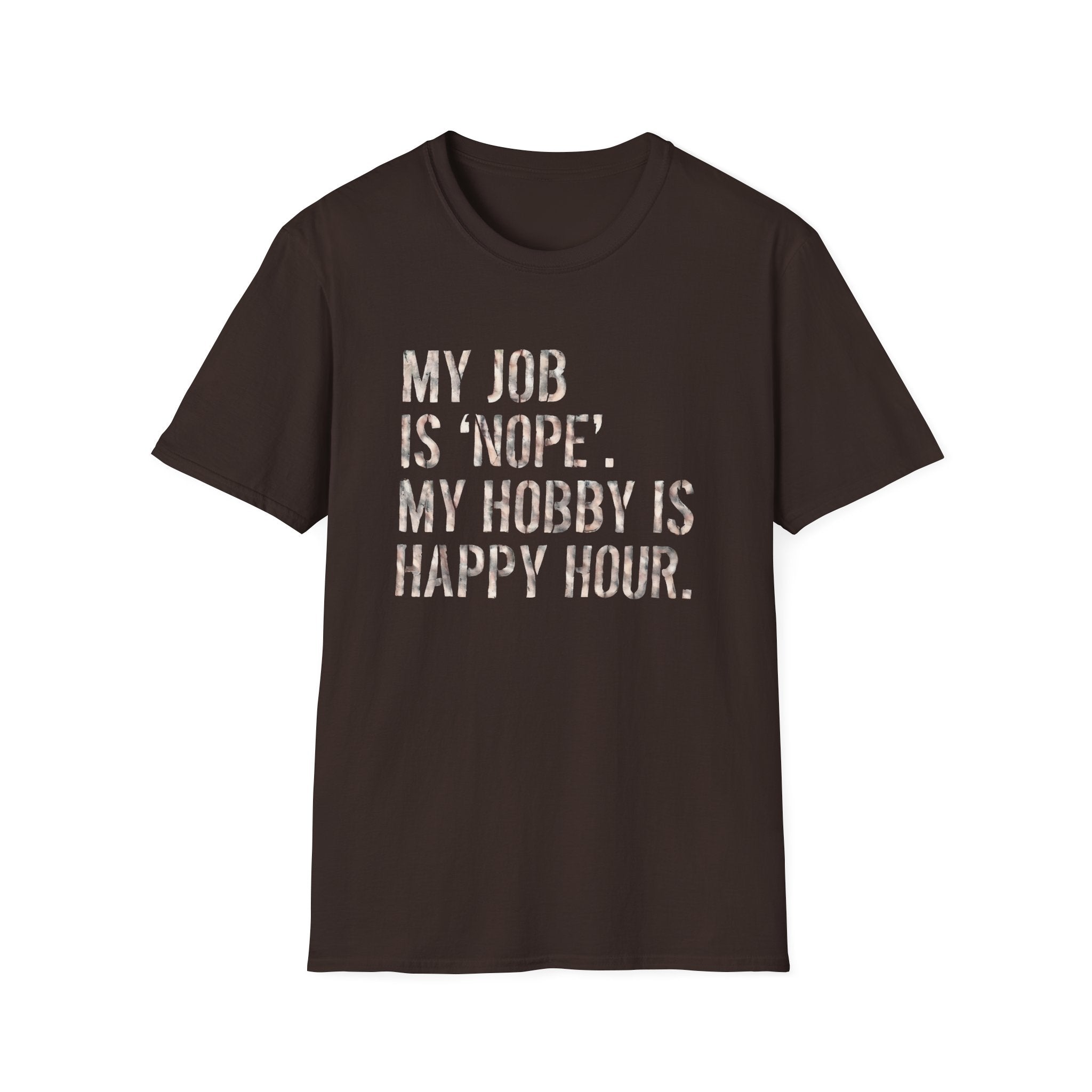 My Job Is NOPE T-Shirt