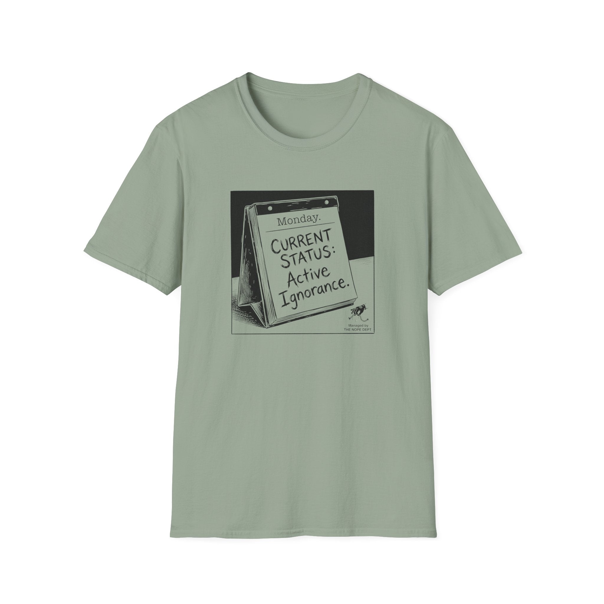Active Ignorance Day T-Shirt
