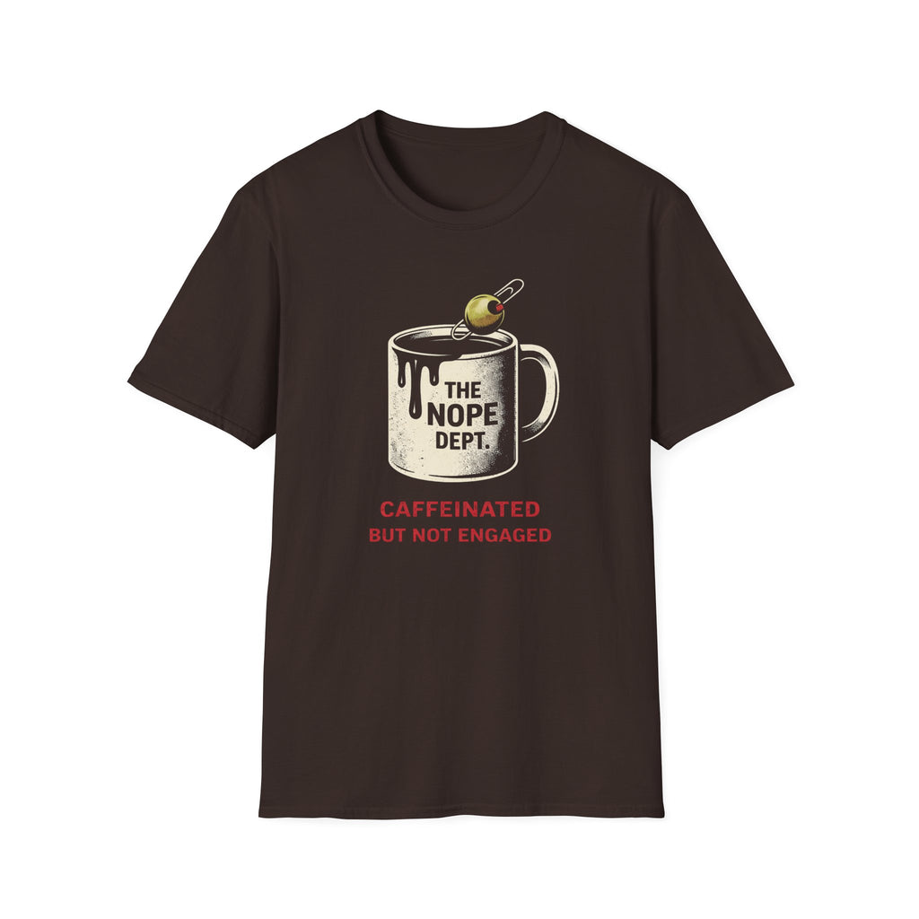 Caffeinated Not Engaged T-shirt
