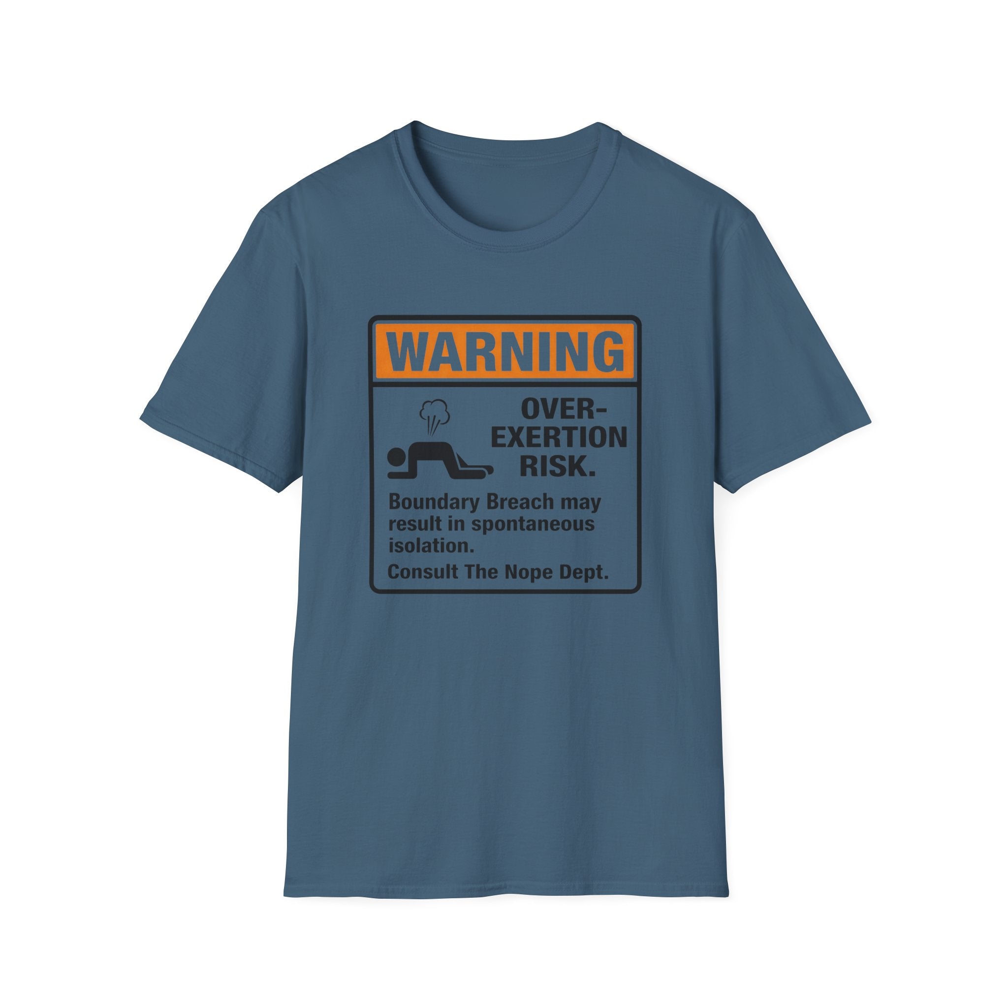 Warning Over-Exertion T-Shirt