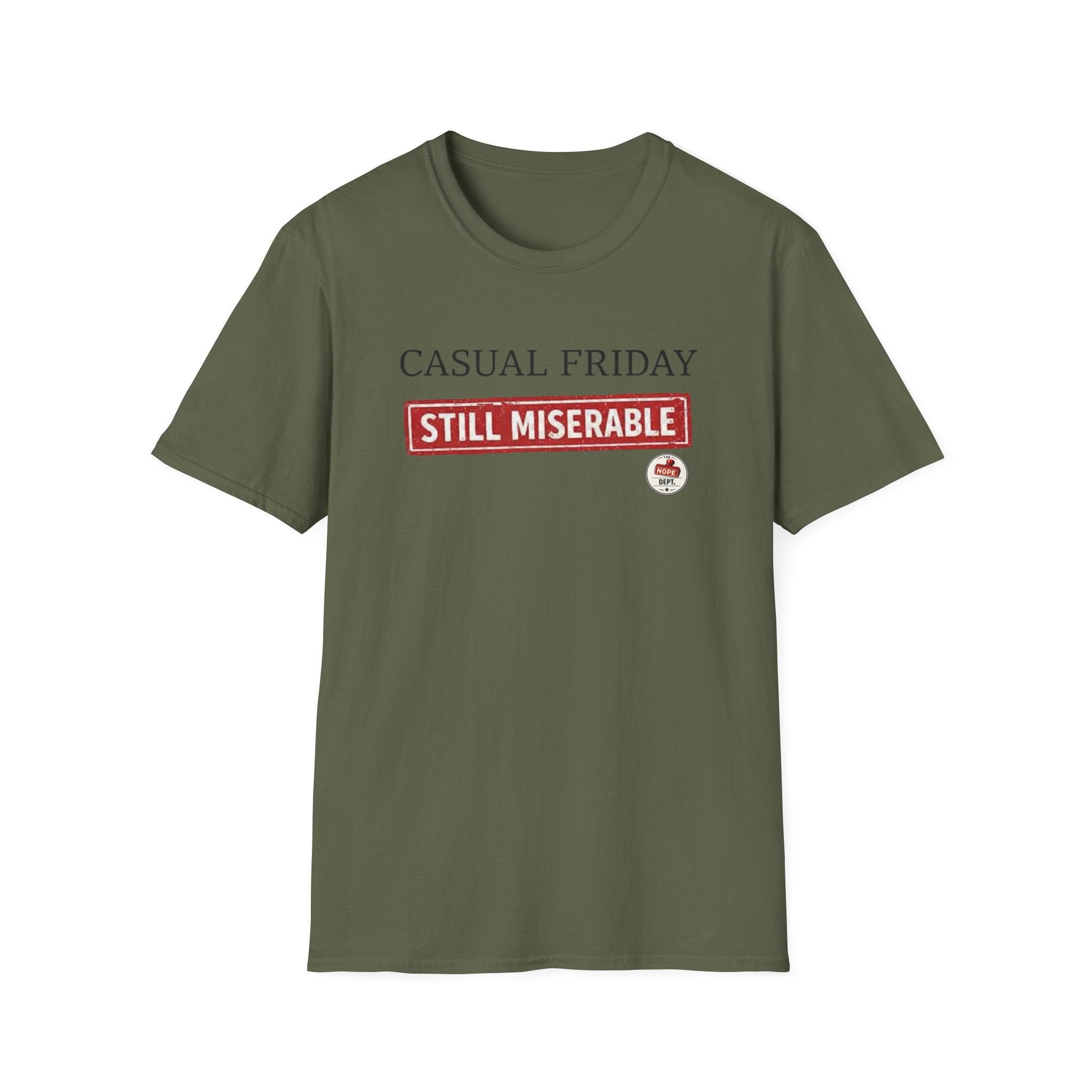 Casual Friday Miserable T-Shirt