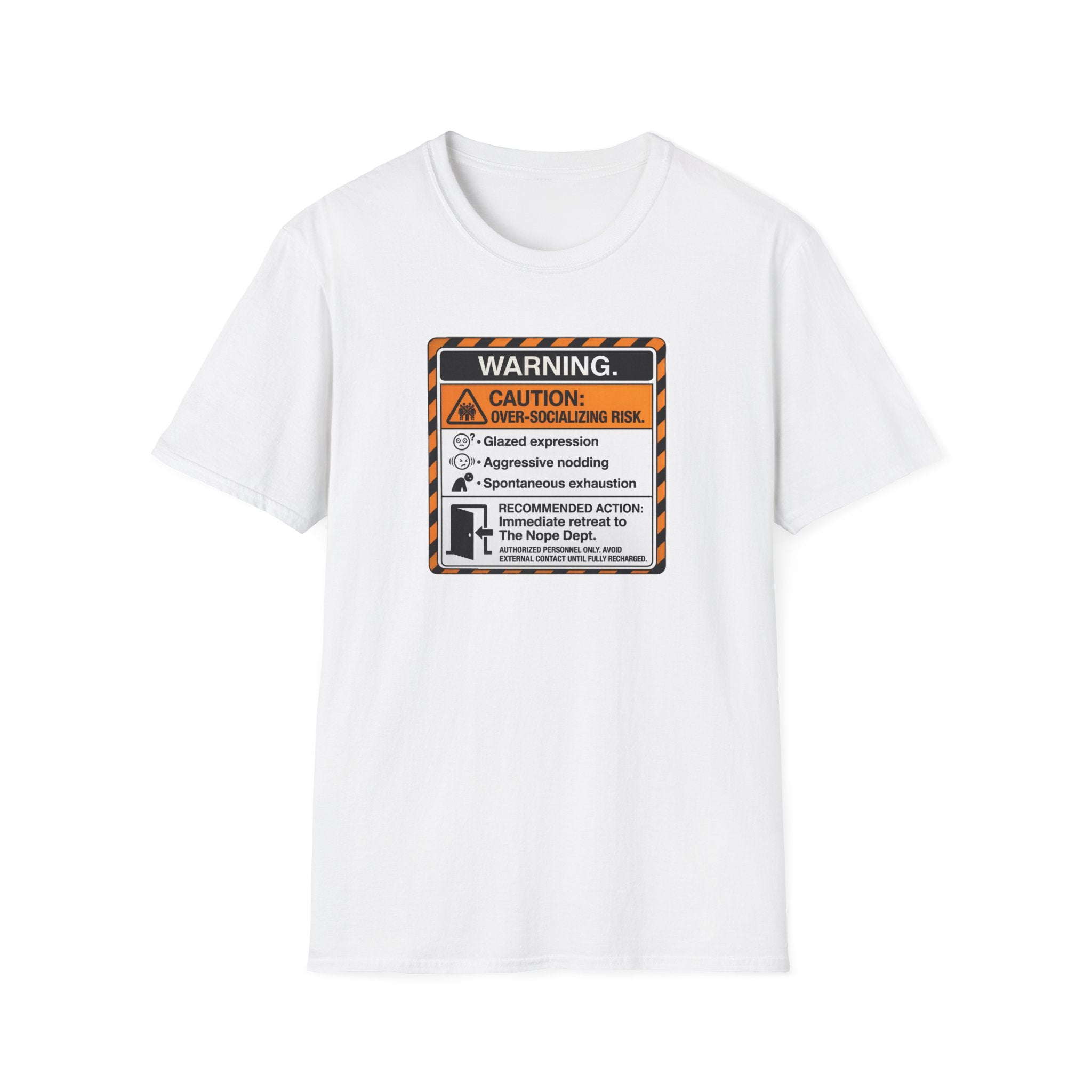 Over-Socializing Risk T-Shirt