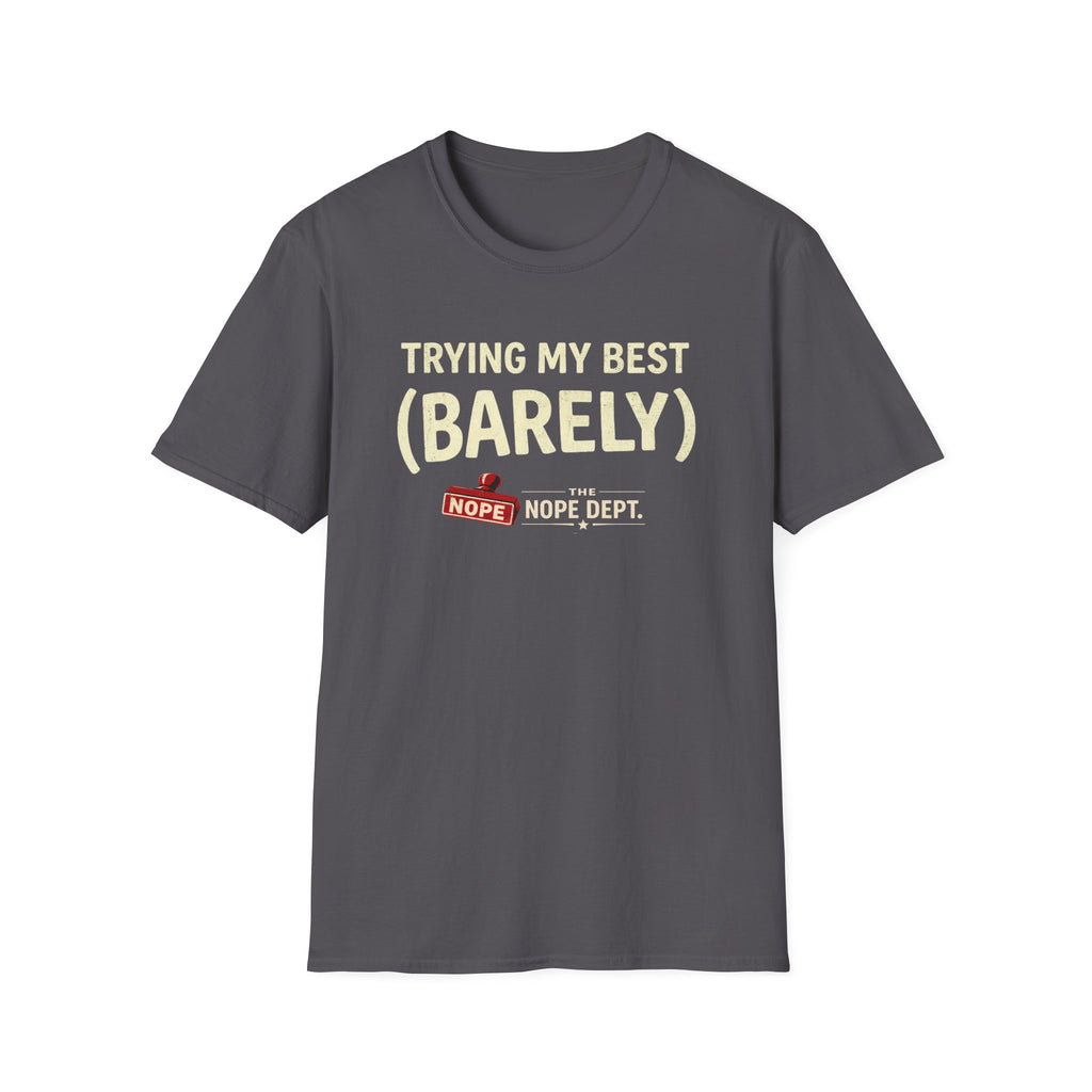 Trying My Best T-Shirt