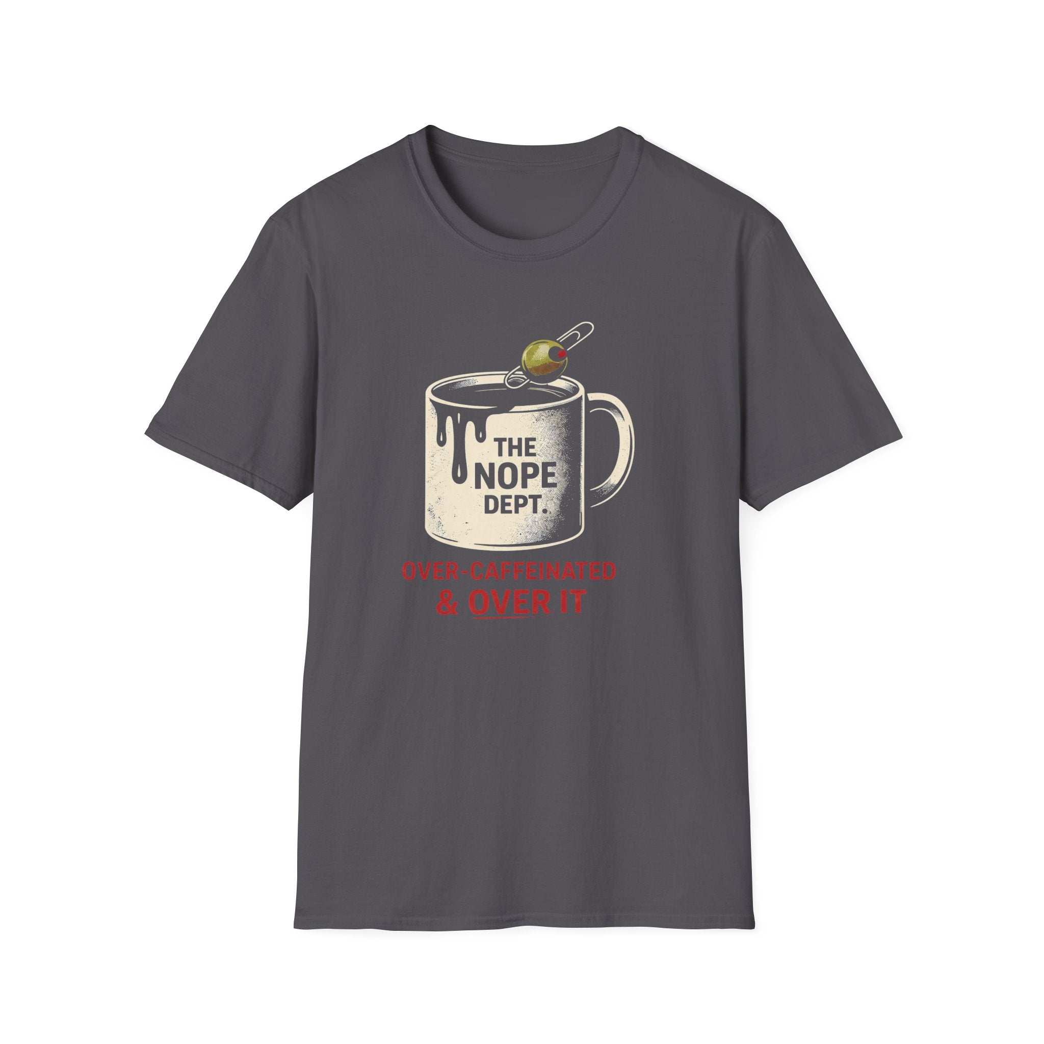 Over-Caffeinated T-shirt