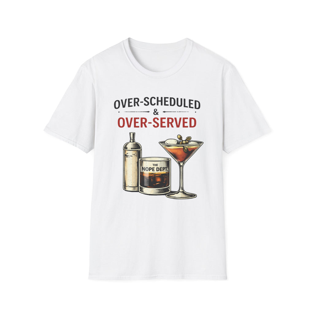 Over Served T-Shirt
