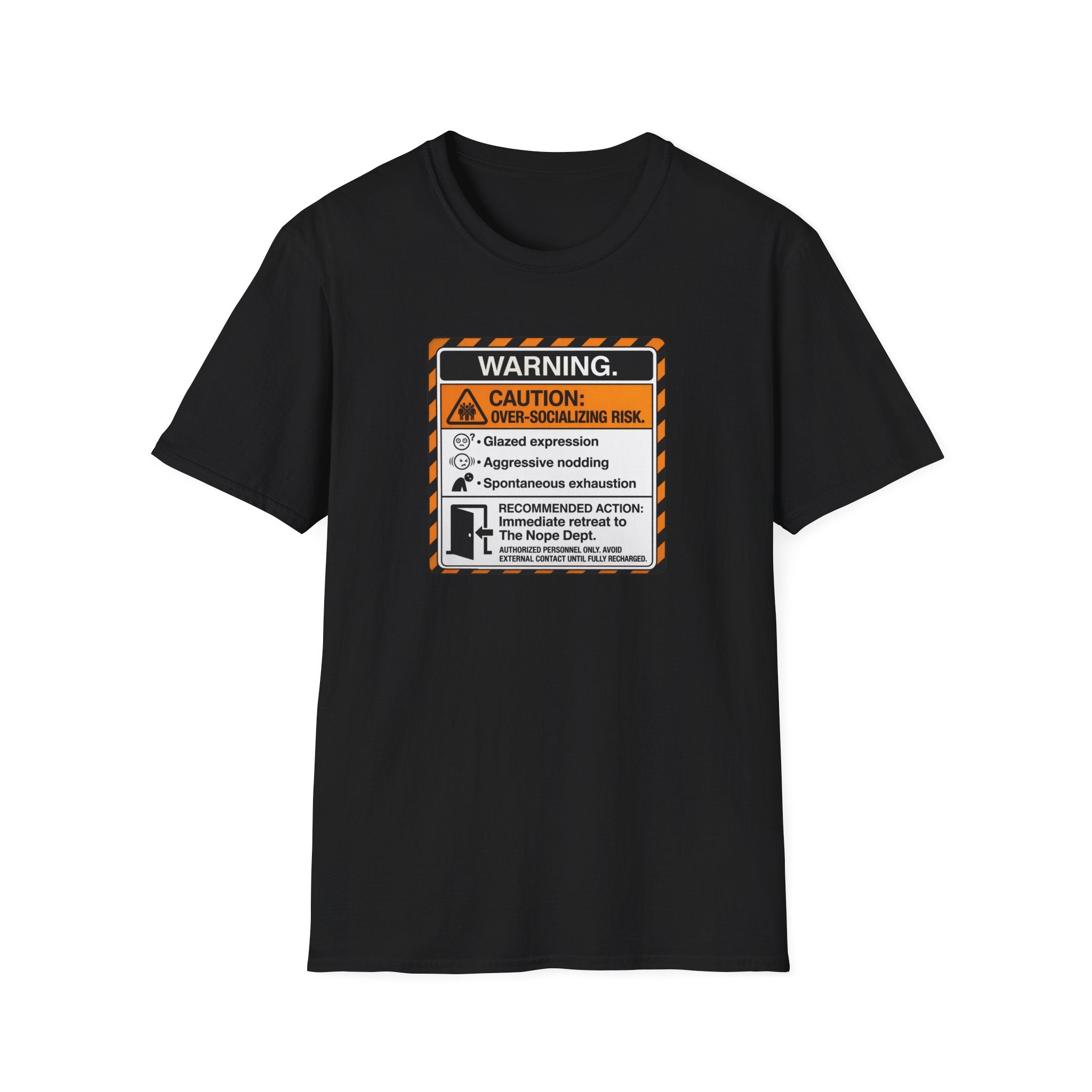 Over-Socializing Risk T-Shirt