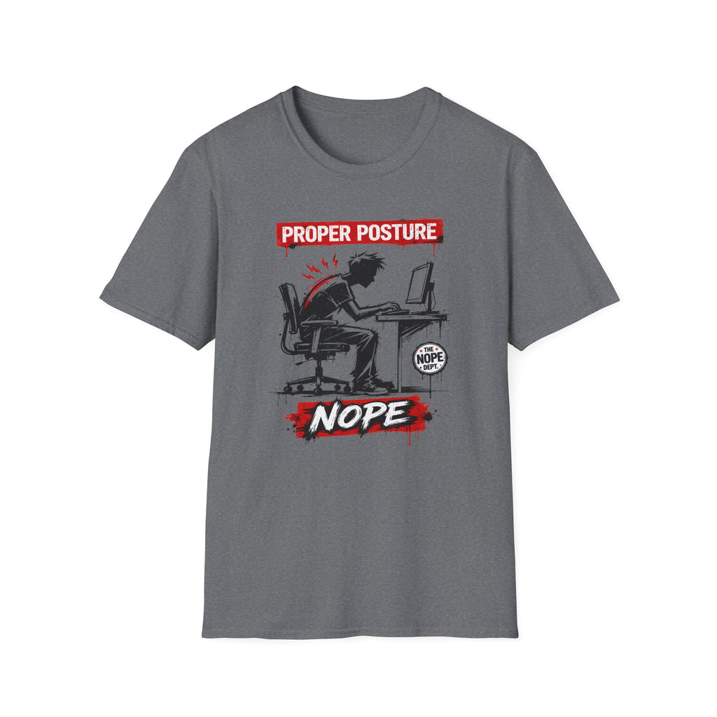 Proper Posture T-Shirt