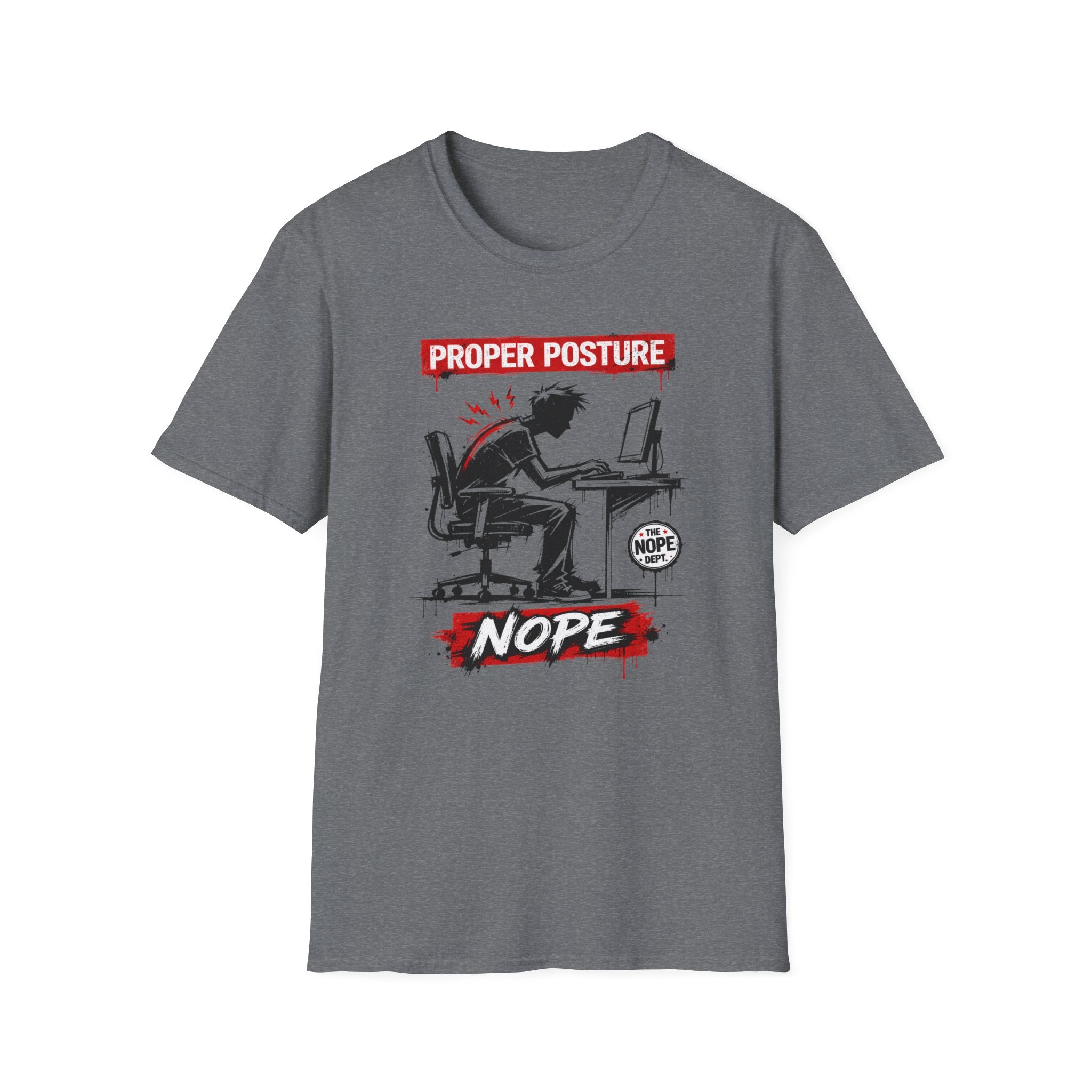 Proper Posture T-Shirt
