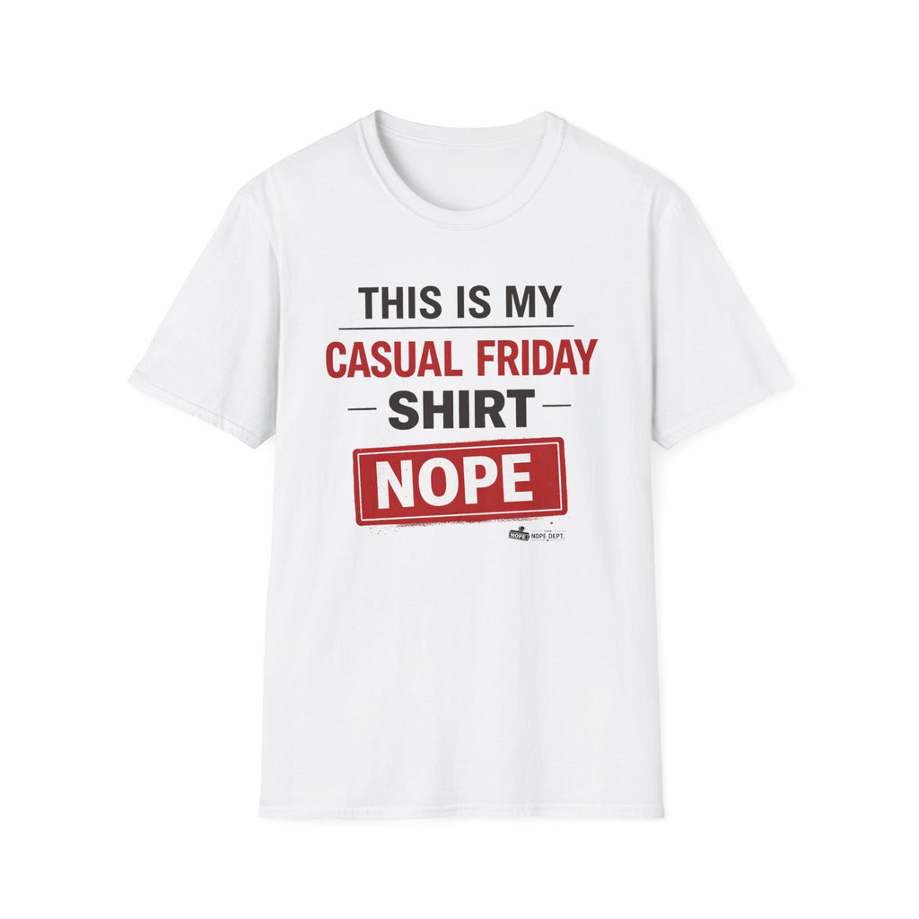 My Casual Friday T-Shirt