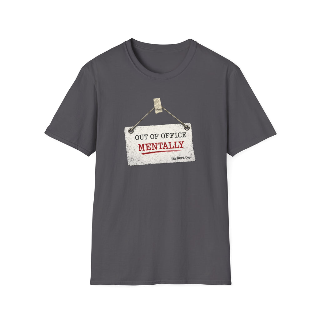 Out of Office T-Shirt