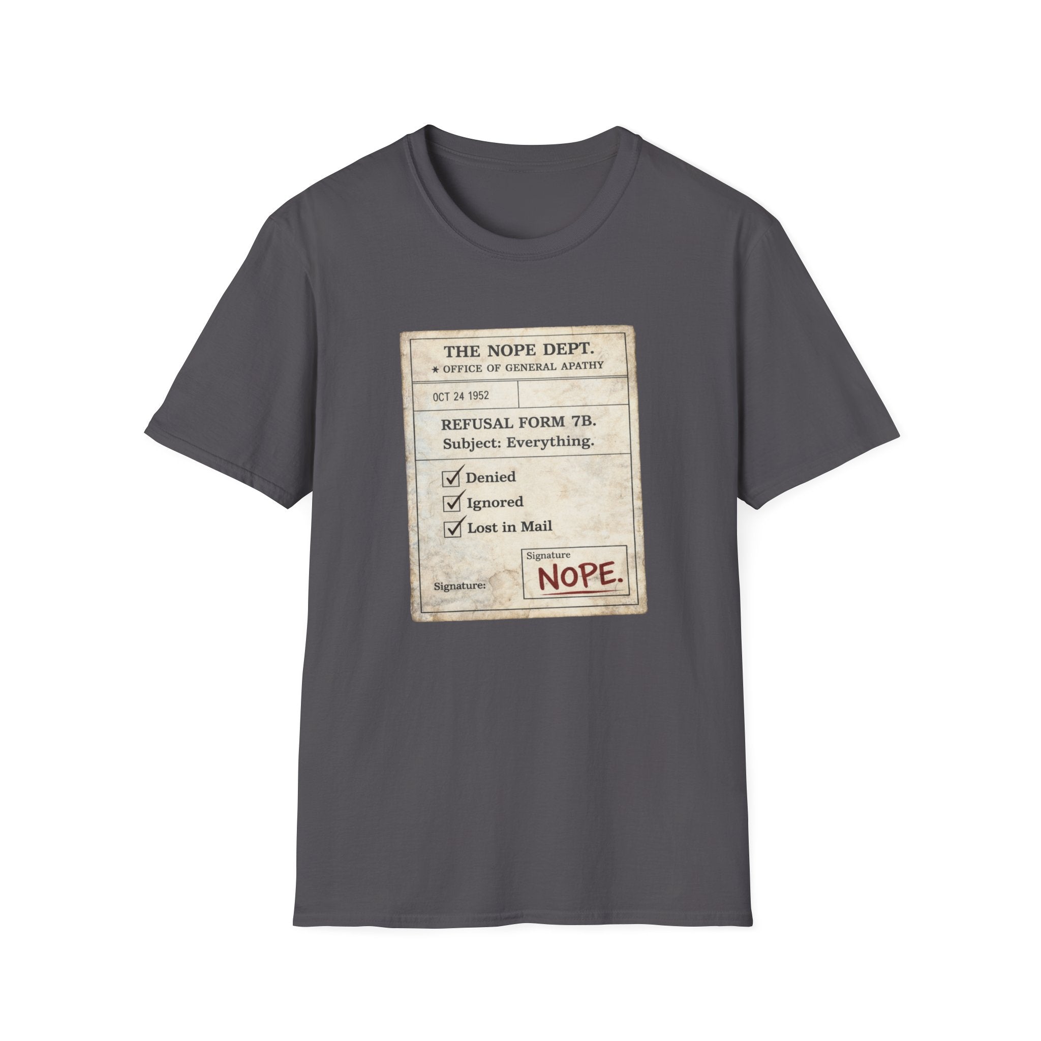 Refusal Form 7B T-Shirt