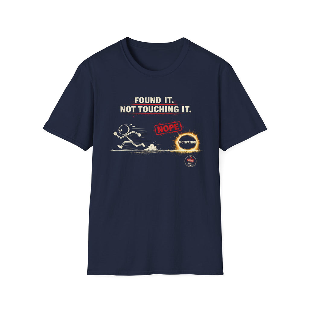 Not Touching It T-Shirt