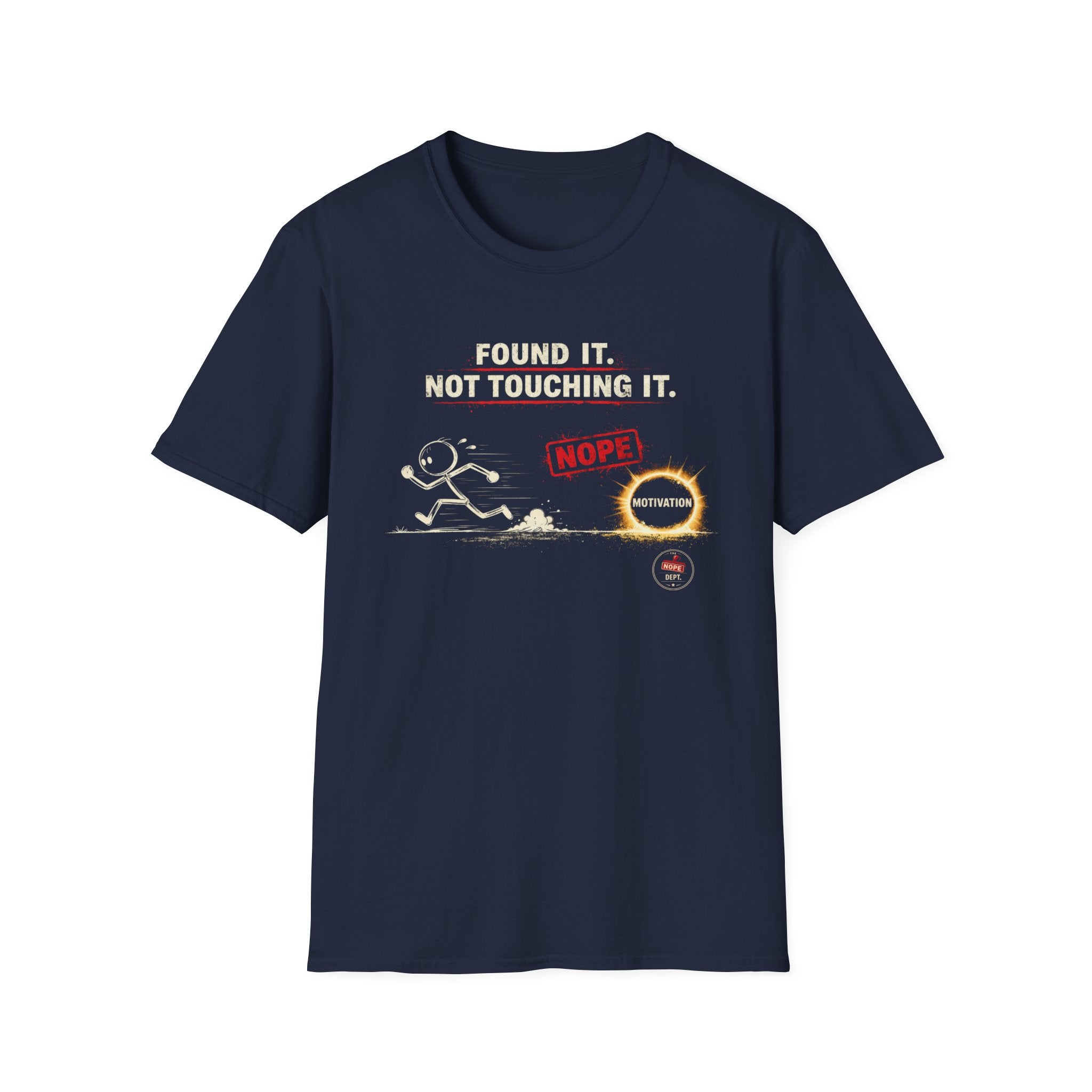 Not Touching It T-Shirt