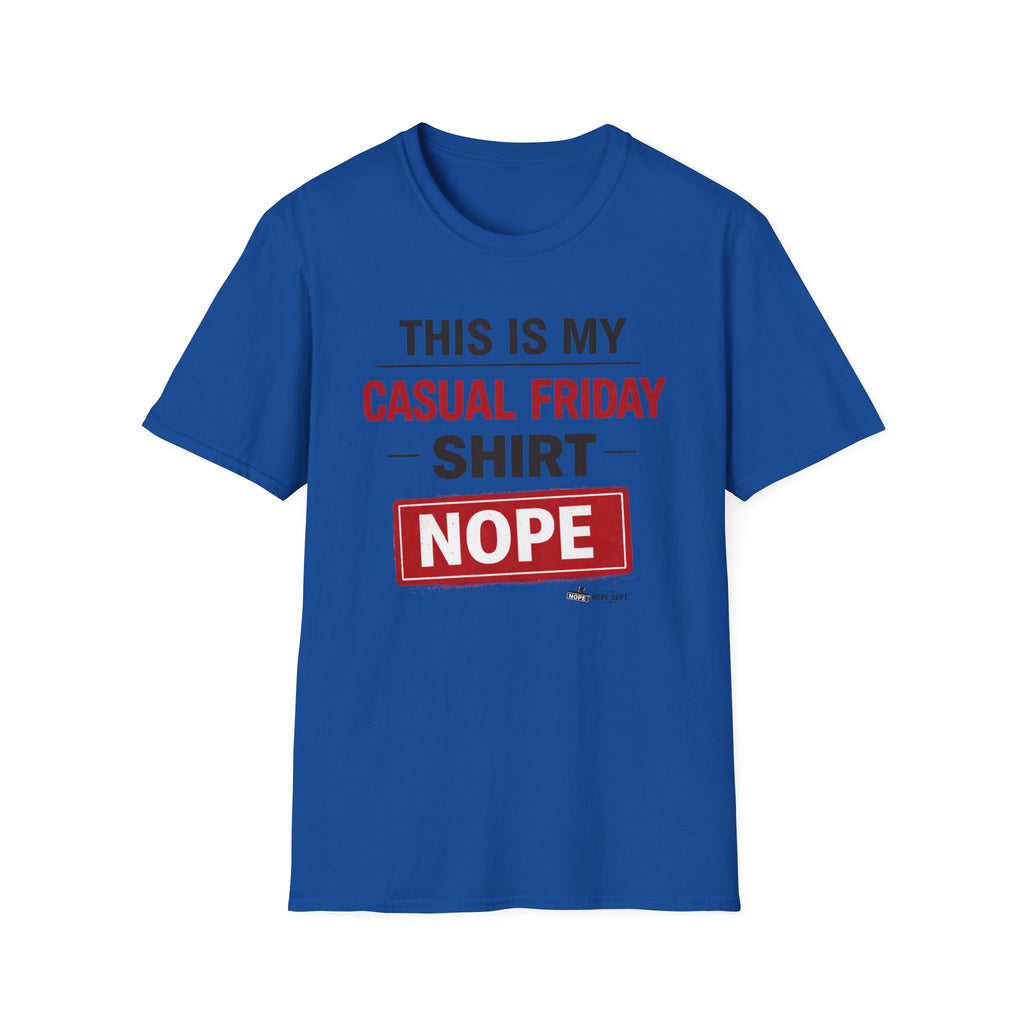 My Casual Friday T-Shirt