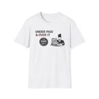 Under Paid T-Shirt