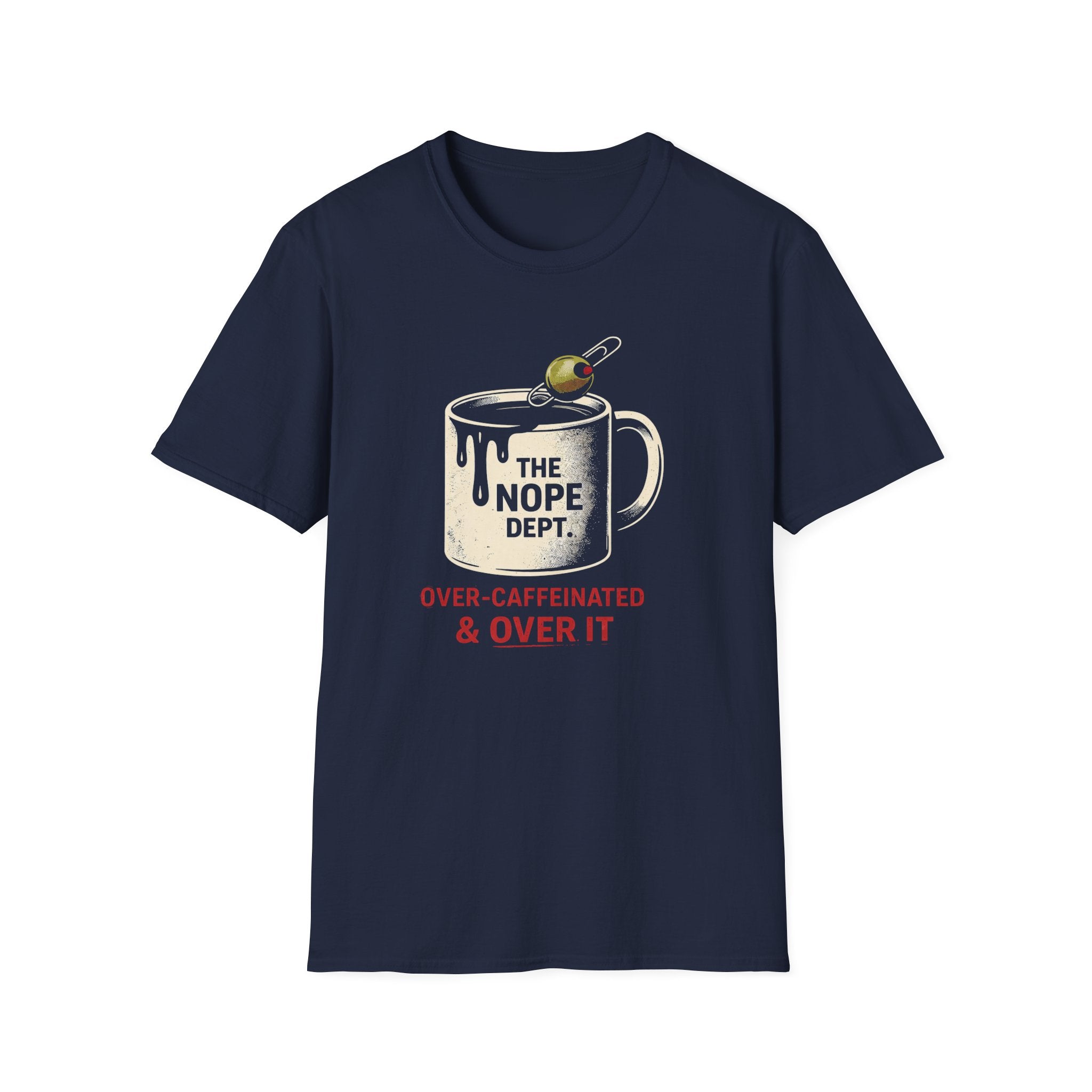 Over-Caffeinated T-shirt