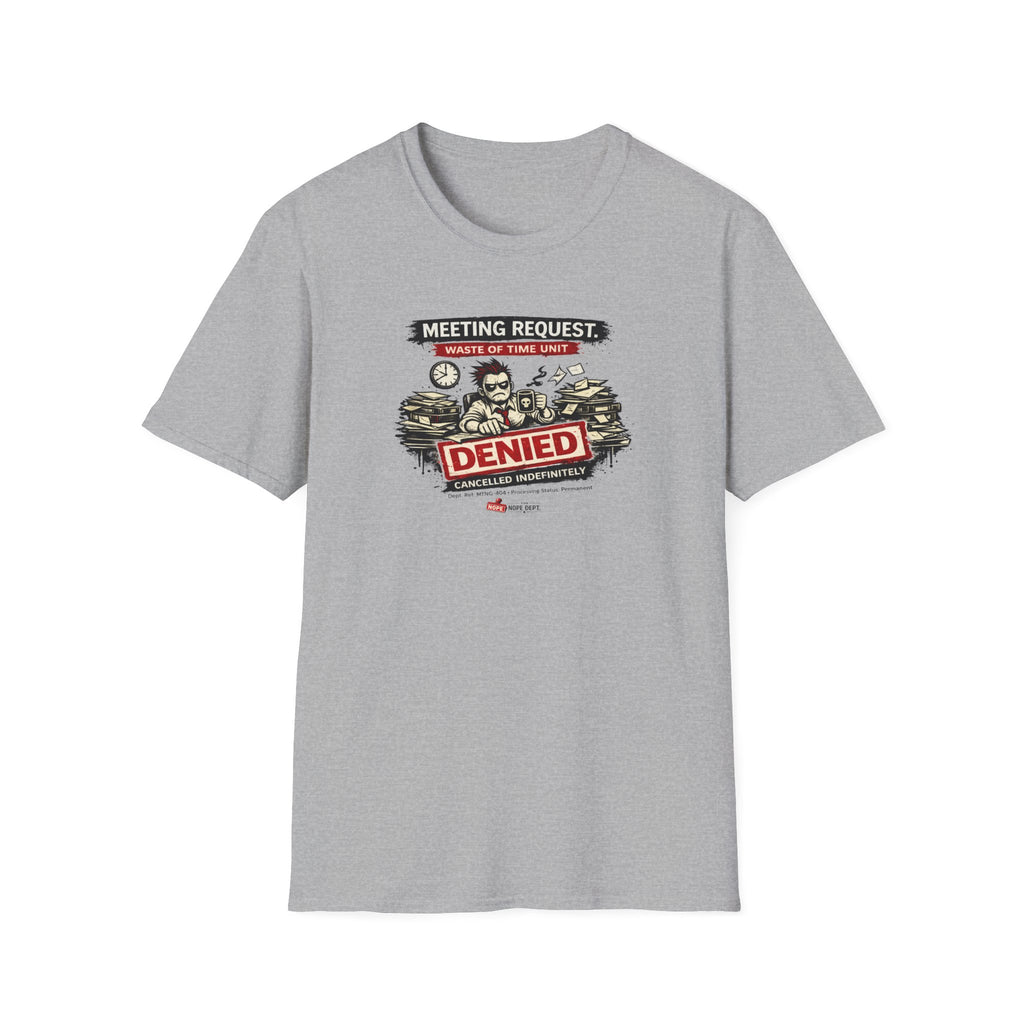 Meeting Cancelled T-shirt