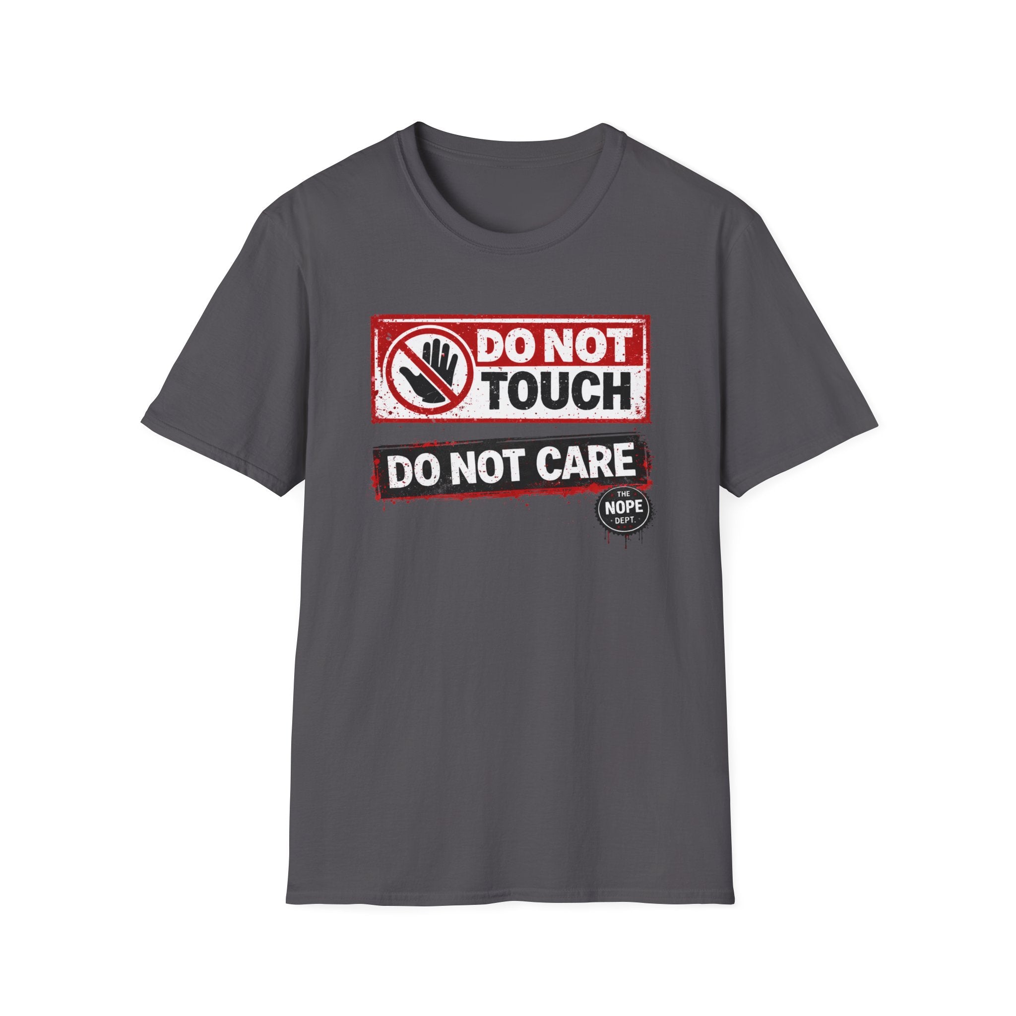 Do Not Care T-Shirt