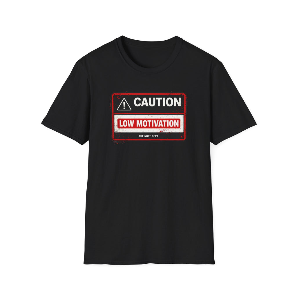 Low Motivation T-Shirt