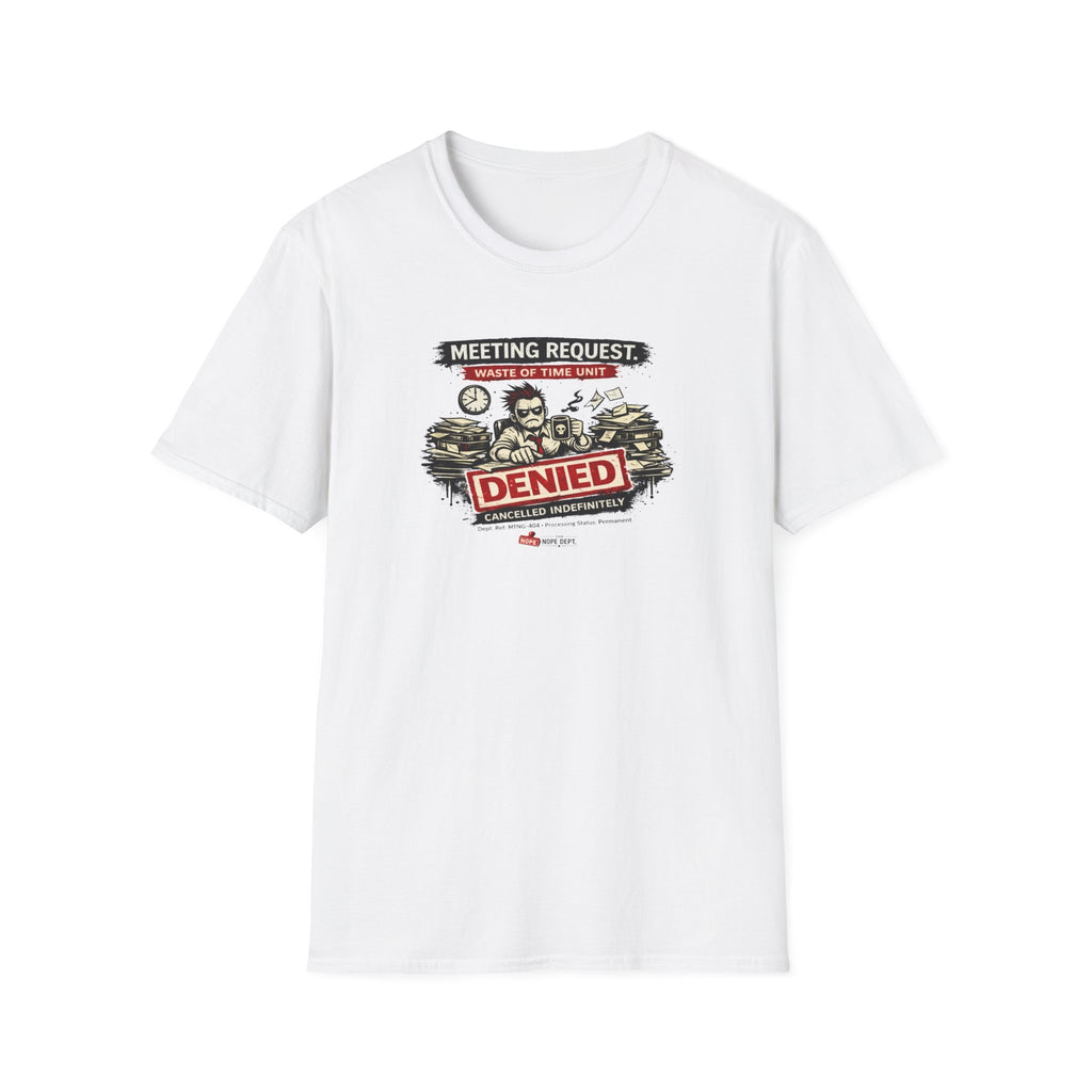 Meeting Cancelled T-shirt